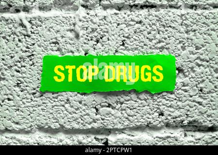 Ispirazione mostrando segno Stop Drugs, Business Concept il processo di smettere o smettere di fumare tabacco ispirazione tecnologia aziendale conce Foto Stock