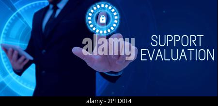Scrittura a mano testo supporto Valutazione, Word scritto su aiuta a valutare un soggetto vale o significati uomo seduto sulla scrivania lavoro e presentazione nuovo T. Foto Stock