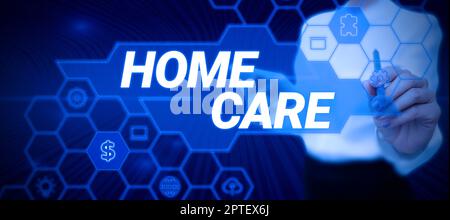 Scrittura a mano segno Home Care, Conceptual foto luogo dove mostrare può ottenere il miglior servizio di comfort reso Foto Stock