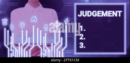 Segno di testo che mostra il giudizio, il processo di concetto di affari di formare una valutazione discernendo e comparando Foto Stock
