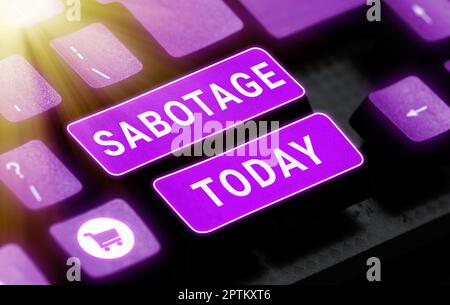 Scrittura visualizzazione testo Sabotage, Word per la distruzione di strumenti e materiali di un datore di lavoro da parte dei lavoratori Foto Stock