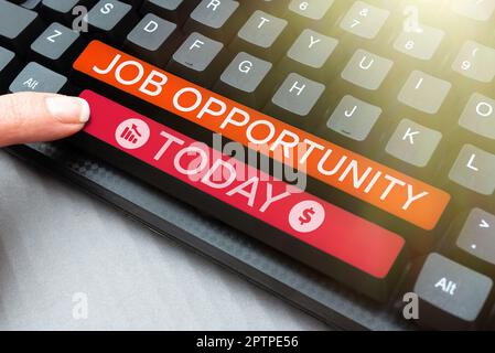 Cartello di testo che mostra opportunità di lavoro, opportunità di lavoro o opportunità di lavoro Foto Stock