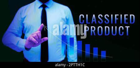 Segno di testo che mostra prodotto classificato, Word per dati sensibili Top Secret divulgazione non autorizzata Foto Stock