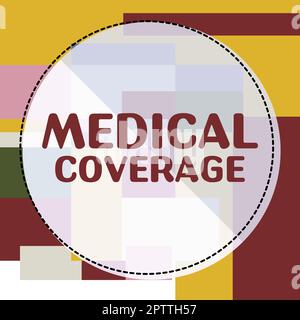 Didascalia concettuale copertura medica, panoramica aziendale inclusione nell'ambito di una polizza assicurativa o di un piano di protezione medica Foto Stock