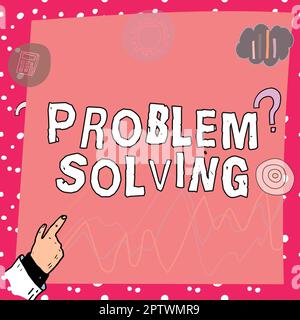 Ispirazione che mostra la risoluzione dei problemi di segno, vetrina di affari che ha una buona capacità di trovare una soluzione a un problema Foto Stock