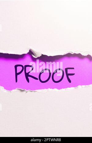 Ispirazione che mostra prova del segno, prova di idea di affari o discussione che stabilisce il fatto o la verità di dichiarazione Foto Stock