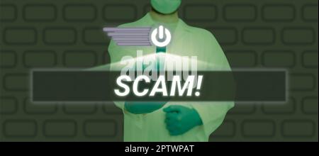 Segno che mostra truffa, concetto che significa disonesto programma frode rubare qualcuno denaro o informazioni Foto Stock