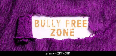 Didascalia di testo che presenta Bully Free zone, concetto che significa essere rispettoso di altri bullismo non è consentito qui Foto Stock