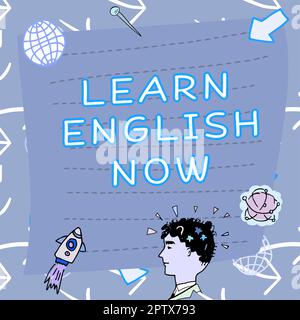 Scrittura visualizzazione testo Impara l'inglese ora, Business idea acquisire o acquisire conoscenze e competenze in lingua inglese Foto Stock