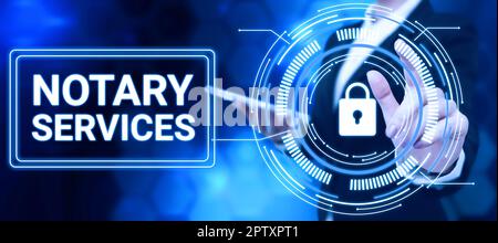 Segno di testo che mostra Notary Services, servizi di Business Concept resi da un notaio pubblico commissionato dallo Stato Foto Stock