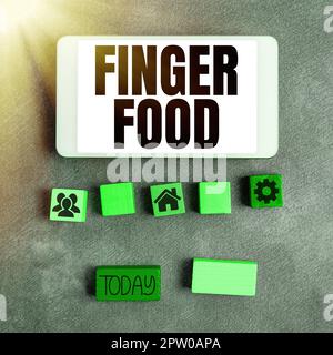 Segno che mostra Finger Food, prodotti fotografici concettuali e digestivi che deve essere tenuto con le dita per mangiare Foto Stock