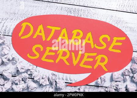 Didascalia concettuale Database Server, Word per utilizza un'applicazione di database che fornisce servizi di database Foto Stock