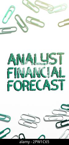 Scrittura testo visualizzato Analyst Financial forecast, Business Approach stima dei risultati finanziari futuri di un'azienda Foto Stock