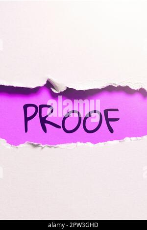 Ispirazione che mostra prova del segno, prova di idea di affari o discussione che stabilisce il fatto o la verità di dichiarazione Foto Stock