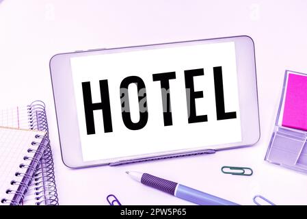 Handwriting text Hotel, struttura vetrina business che fornisce servizi di alloggio pasti per i viaggiatori Foto Stock