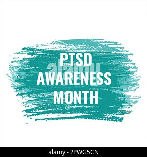 Poster tipografico del mese nazionale di sensibilizzazione sui PTSD. Disturbo da stress post-traumatico. Evento annuale negli Stati Uniti nel mese di giugno. Illustrazione vettoriale. Illustrazione Vettoriale