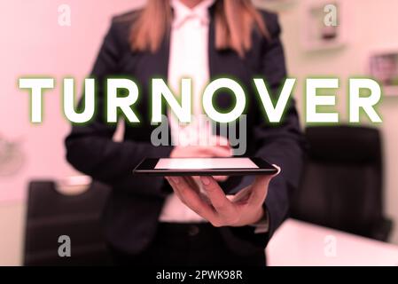 Segno che mostra il turnover, Business idea la percentuale di lavoratori che lasciano un'organizzazione Foto Stock