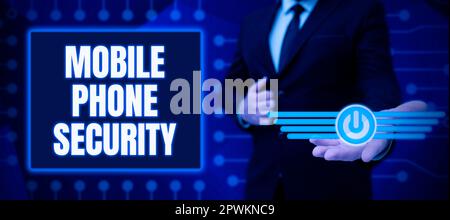 Cartello di testo che mostra la sicurezza del telefono cellulare, approccio aziendale dati protetti sui dispositivi mobili protezione wireless Foto Stock