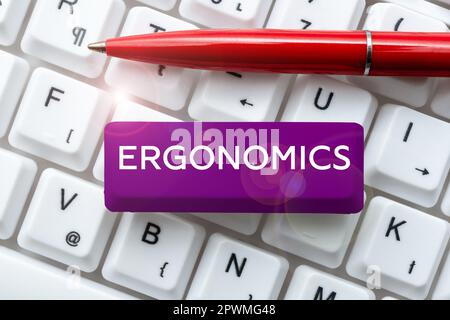 Testo che mostra l'ergonomia dell'ispirazione, l'adattamento della vetrina aziendale o la progettazione di un luogo di lavoro in base alle esigenze dell'utente Foto Stock