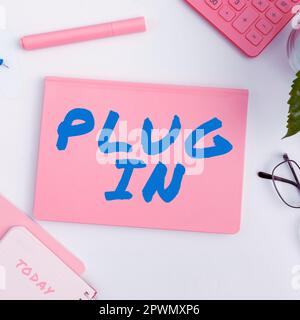 Visualizzazione di segnali Plug in, concetto Internet mettere il dispositivo in elettricità per accenderlo alimentazione connessione IT Foto Stock