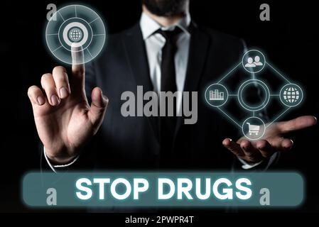 Testo scritto a mano Stop Drugs, Word for mettere fine alla dipendenza da sostanze come eroina o cocaina Foto Stock