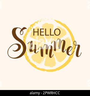Ciao estate. Caratteri vettoriali disegnati a mano e fetta arancione. Carta in stile retrò Illustrazione Vettoriale