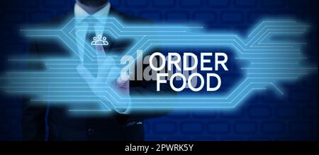 Scrittura a mano testo Ordine cibo, Panoramica commerciale il processo di richiesta di un cibo preferito in un ristorante Foto Stock