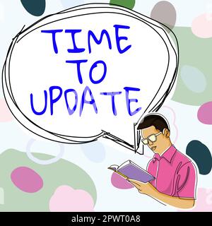 Segno di testo che mostra il tempo di aggiornamento, Word per le informazioni più recenti su una particolare situazione Foto Stock