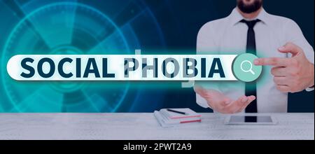 Segno di testo che mostra la fobia sociale, Parola per la paura schiacciante di situazioni sociali che sono dolorose Foto Stock