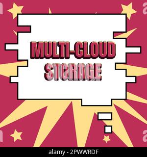 Ispirazione che mostra la firma Multi Cloud Storage, panoramica aziendale utilizzo di più servizi di cloud computing e storage Foto Stock