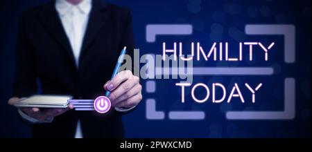 Segno che mostra umiltà, concetto che significa essere umili è una virtù per non sentirsi eccessivamente superiori Foto Stock