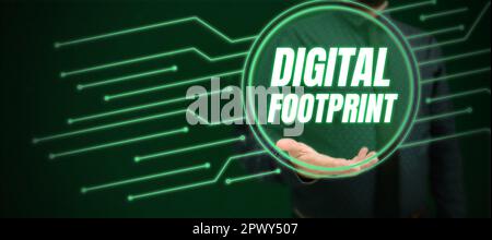 Firma scritta a mano Digital Footprint, Business Concept utilizza la tecnologia digitale per gestire il processo di produzione Foto Stock