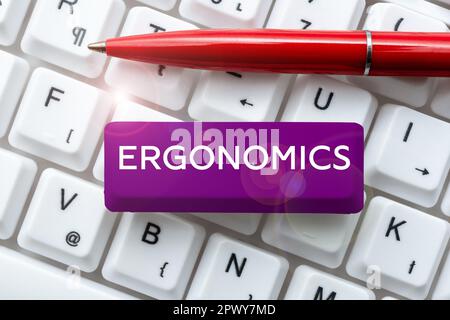 Testo che mostra l'ergonomia dell'ispirazione, l'adattamento della vetrina aziendale o la progettazione di un luogo di lavoro in base alle esigenze dell'utente Foto Stock