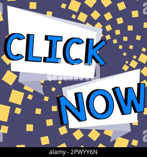 Testo che mostra l'ispirazione fare clic ora, concetto aziendale premendo il pulsante significa iscriversi alle notifiche push Foto Stock