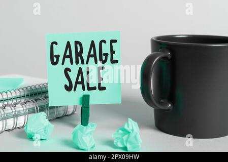 Testo che mostra ispirazione Garage sale, Internet Concept sale di vari beni per la casa spesso detenuti nel garage Foto Stock