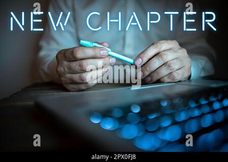 Cartello di testo che mostra il nuovo capitolo, concetto che significa avanzamento passando dalla posizione entry level di gestione del lavoro Foto Stock