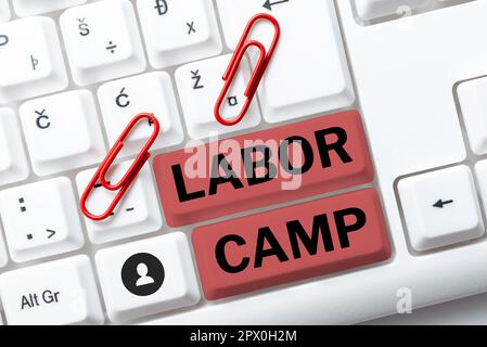 Didascalia concettuale Labor Camp, concetto che significa una colonia penale in cui viene eseguito il lavoro forzato Foto Stock