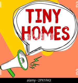 Testo che mostra ispirazione Tiny Homes, Word scritto sulle case contengono una sola stanza o due e piccolo ingresso a basso costo Foto Stock