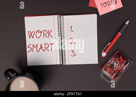 Segno che mostra lavoro intelligente, concetto che significa capire per raggiungere gli obiettivi nel modo più efficiente Foto Stock