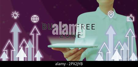 Segno che mostra Bully Free zone, concetto di Internet essere rispettoso di altri bullismo non è consentito qui Foto Stock