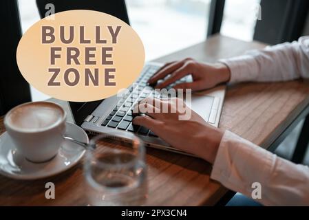 Didascalia testo presentare Bully Free zone, Business idea essere rispettoso di altri bullismo non è consentito qui Foto Stock