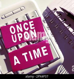 Ispirazione mostrando segno una volta, Business Concept raccontare storia favola storia evento storico romanzo Foto Stock