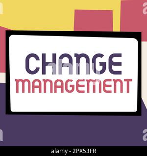 Testo che mostra ispirazione Change Management, Word scritto su Sostituzione della leadership in un'organizzazione nuove politiche Foto Stock