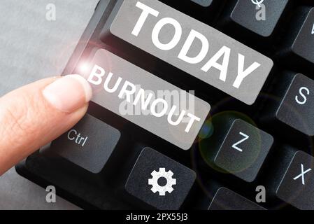 Didascalia di testo che presenta Burnout, Parola scritta su sensazione di esaurimento fisico ed emotivo stanchezza cronica Foto Stock