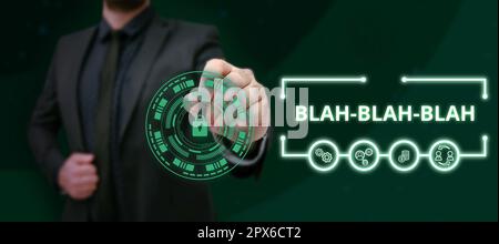 Scrittura visualizzazione testo Blah Blah Blah, Panoramica aziendale parlare troppo informazioni false pettegoleza non senso parlare Foto Stock