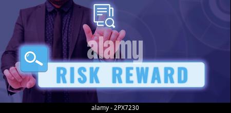 Segno di testo che mostra il Risk Reward, Business Showcase valutare il potenziale di profitto di una negoziazione in relazione alla sua perdita Foto Stock