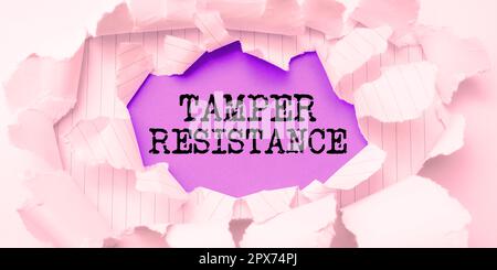 Scrittura che mostra testo resistenza antimanomissione, Word scritto su resistente a danni fisici, minacce, intimidazione, o persuasione corrotta Foto Stock