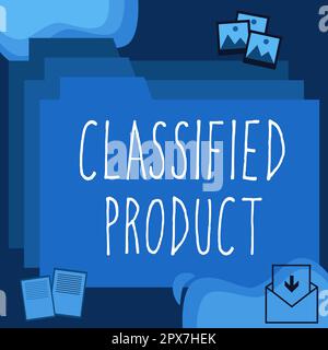 Ispirazione che mostra segno prodotto classificato, approccio aziendale dati sensibili Top Secret divulgazione non autorizzata Foto Stock