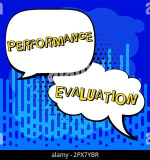 Ispirazione che mostra il segno Valutazione della prestazione, concetto che significa lo sviluppo e la pianificazione di azione di un altro Foto Stock