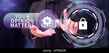 Segno che mostra la vostra opinione conta, parola scritta sopra per avere vostra opinione che fornisce un input importante per migliorare Foto Stock